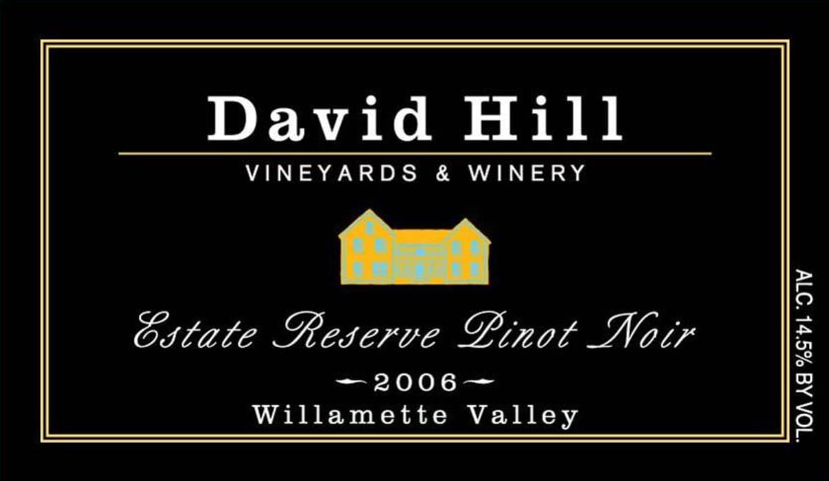 David Hill Winery Estate Reserve Pinot Noir 2006 Front Label