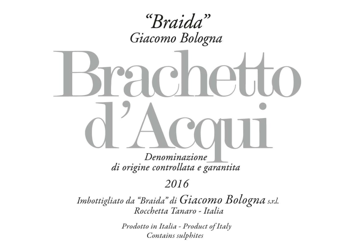 Braida Bologna Giacomo Brachetto d'Acqui 2016 Front Label