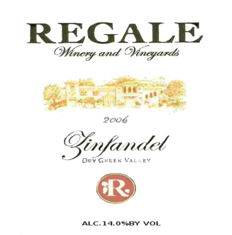 Regale Winery and Vineyards Zinfandel 2006 Front Label