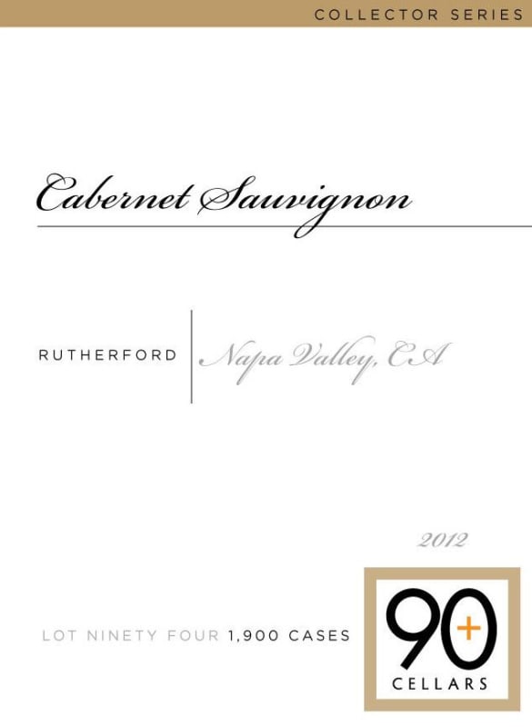 Ninety Plus Cellars Lot 94 Collectors Series Cabernet Sauvignon 2012 Front Label