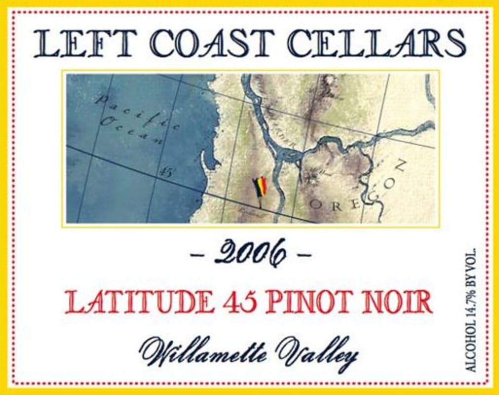 Left Coast Cellars Latitude 45 Pinot Noir 2006 Front Label