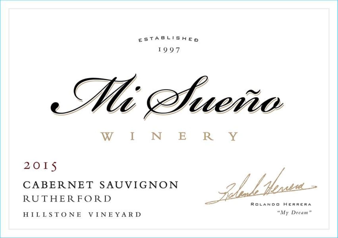 Mi Sueno Winery Hillstone Vineyard Cabernet Sauvignon 2015 Front Label