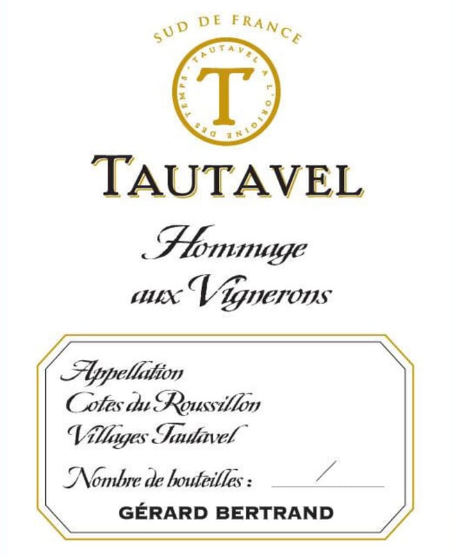 Gerard Bertrand Cotes du Roussillon Villages Tautavel Hommage aux Vignerons 2015 Front Label