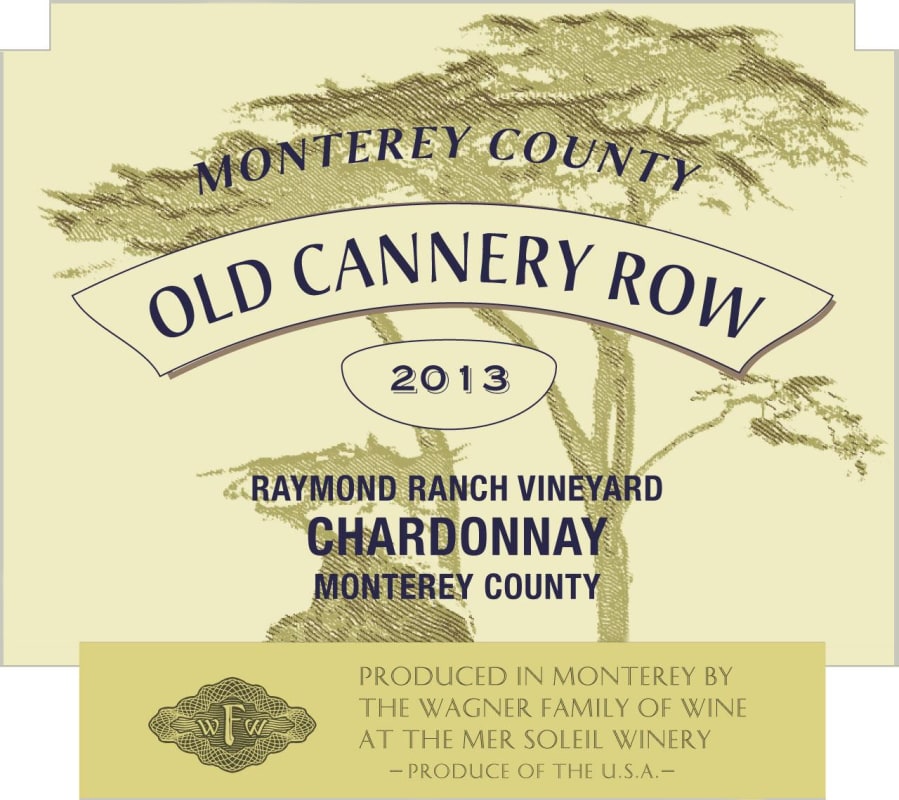 Old Cannery Row Raymond Ranch Vineyard Chardonnay 2013 Front Label