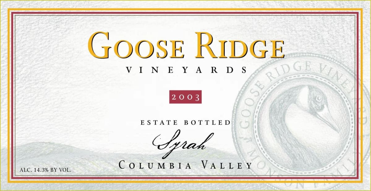 Goose Ridge Syrah 2003 Front Label