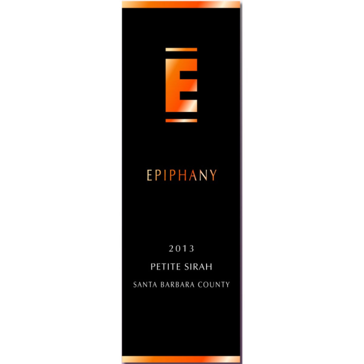 Epiphany Petite Sirah 2013 Front Label