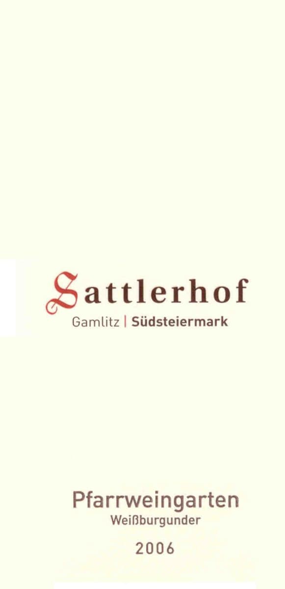 Weingut Sattlerhof Pfarrweingarten Weissburgunder Grosse STK Lage 2006 Front Label