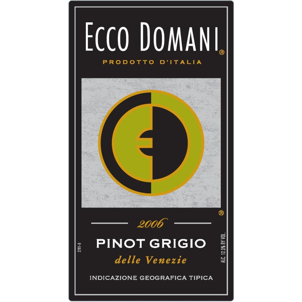 Ecco Domani Pinot Grigio 2006 Wine
