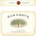 Oak Grove Family Reserve Sauvignon Blanc 2016 Front Label