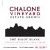 Chalone Estate Grown Pinot Blanc 2007 Front Label
