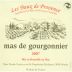 Mas de Gourgonnier Les Baux de Provence Rouge 2007 Front Label