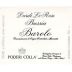 Poderi Colla Barolo Bussia Dardi le Rose 2004 Front Label