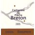 Catherine & Pierre Breton Beaumont Chinon 2005 Front Label