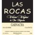 Las Rocas Vinas Viejas Garnacha 2007 Front Label