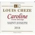 Louis Cheze Saint-Joseph Prestige de Caroline 2014 Front Label