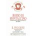 Il Poggione Rosso di Montalcino 2007 Front Label