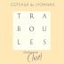 Domaine Clusel-Roch Coteaux du Lyonnais Traboules 2013 Front Label