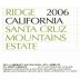Ridge Santa Cruz Mountains 2006 Front Label