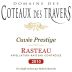 Domaine Coteaux des Travers Rasteau Cuvee Prestige 2010 Front Label