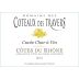 Domaine Coteaux des Travers Cotes du Rhone Cuvee Char a Vin 2012 Front Label