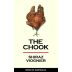 The Chook Shiraz-Viognier 2009 Front Label