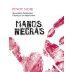 Manos Negras Pinot Noir 2008 Front Label