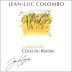 Jean-Luc Colombo Cotes du Rhone La Redonne Blanc 2009 Front Label