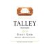 Talley Arroyo Grande Valley Pinot Noir 2009 Front Label