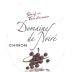 Domaine de Noire Chinon Soif de Tendresse Rouge 2009 Front Label