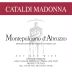 Cataldi Madonna Montepulciano d'Abruzzo 2009 Front Label