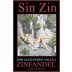 Alexander Valley Vineyards Sin Zin Zinfandel 2009 Front Label