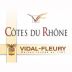 Vidal-Fleury Cotes du Rhone 2009 Front Label
