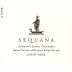 Sequana Sundawg Ridge Vineyard Pinot Noir 2009 Front Label
