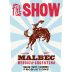 The Show Malbec 2011 Front Label
