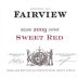 Fairview Sweet Red 2009 Front Label