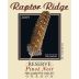 Raptor Ridge Reserve Pinot Noir 2009 Front Label