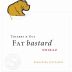 Fat Bastard Shiraz 2011 Front Label