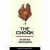 The Chook Shiraz-Viognier 2011 Front Label