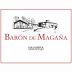 Baron de Magana 2007 Front Label