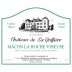Chateau de La Greffiere Macon-la-Roche Vineuse Vieilles Vignes 2010 Front Label