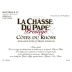Gabriel Meffre Cotes du Rhone La Chasse Prestige 2006 Front Label
