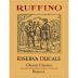 Ruffino Ducale Chianti Classico Riserva 2009 Front Label