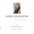 Good Daughter Chardonnay 2007 Front Label