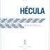 Bodegas Castano Hecula 2010 Front Label