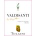 Tolaini Valdisanti Toscana 2008 Front Label