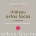 Chateau Artos Lacas Grande Reserve Les Lilas 2013 Front Label