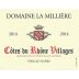 Domaine La Milliere Cotes du Rhone Villages Vieilles Vignes 2014 Front Label