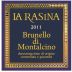 La Rasina Brunello di Montalcino 2011 Front Label