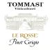 Tommasi Le Rosse Pinot Grigio 2013 Front Label