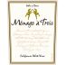 Menage a Trois White Blend 2013 Front Label